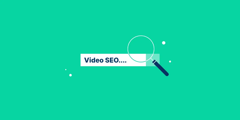 Video SEO: The Ultimate Guide